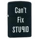 Запальничка Zippo 218 Cant Fix Stupid 28664